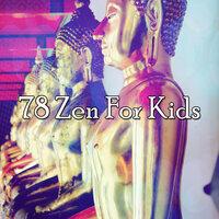 78 Zen for Kids