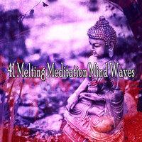 41 Melting Meditation Mind Waves