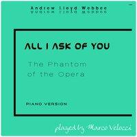 All I Ask Of You from The Phantom Of The Opera (Music Inspired by the Film)