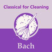 Classical for Cleaning: Bach