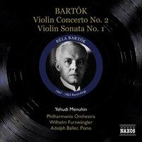 Bartok, B.: Violin Concerto No. 2 / Violin Sonata No. 1 (Menuhin) (1947, 1953)