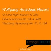 Orange Edition - Mozart: "A Little Night Music", K. 525 & Piano Concerto No. 23, K. 488