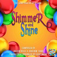 Shimmer And Shine (From "Shimmer And Shine")