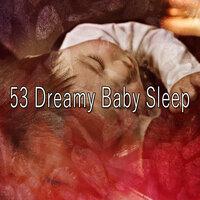 53 Dreamy Baby Sle - EP