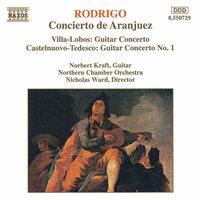 Rodrigo / Villa-Lobos / Castelnuovo-Tedesco: Guitar Concertos