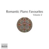 Romantic Piano Favourites, Vol.  2