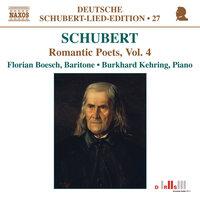 Schubert: Lied Edition 27 - Romantic Poets, Vol. 4