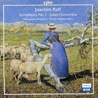 Raff: Symphony No. 7 "In den Alpen" & Jubel-Ouverture, Op. 103