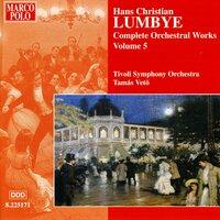 Lumbye: Orchestral Works, Vol.  5