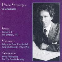 Grieg: Piano Concerto in A Minor / Grainger: Molly On the Shore / in A Nutshell / Schumann, R.: 3 Romanzen / Etudes Symphoniques (Grainger) (1928-46)