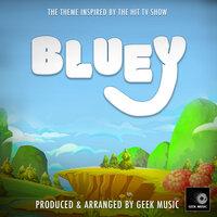 Bluey Main Theme (From "Bluey")