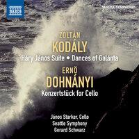 Kodaly: Háry János Suite - Dances of Galánta - Dohnanyi: Konzertstück