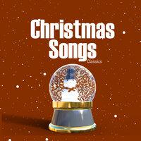 Christmas Songs Classics