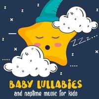 Baby Lullabies and Soothing Nighttime Music for Kids
