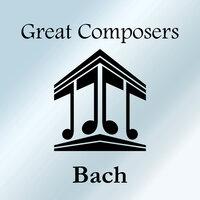 Great Composers: Bach
