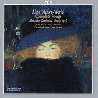 Mahler-Werfel: Complete Songs - Zemlinsky: Songs, Op. 7
