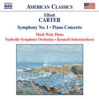 Carter: Piano Concerto / Symphony No. 1 / Holiday Overture