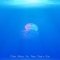 Calm Music for New Year's Eve