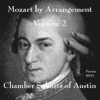 Mozart by Arrangement, Vol. 2
