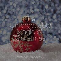 The Unforgettable Magic of Christmas
