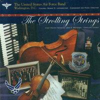 United States Air Force Band Strolling Strings: Strolling Strings 50Th Anniversary (The)