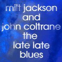 The Late Late Blues