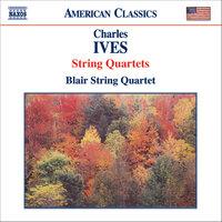 Ives: String Quartets Nos. 1 and 2