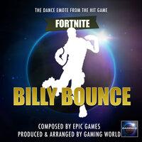 Billy Bounce Dance Emote (From "Fortnite Battle Royale")