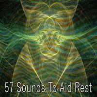 57 Sounds to Aid Rest