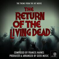 The Return Of The Living Dead Main Theme (From "The Return Of The Living Dead")
