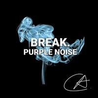 Purple Noise Break (Loopable)