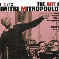 The Art of Dimitri Mitropoulos, Vol. 2 (1945-1955)