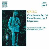 Grieg: Cello Sonata, Op. 36 / Piano Sonata, Op. 7