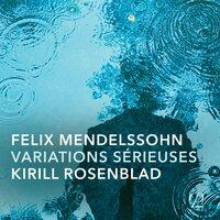 Mendelssohn: Variations sérieuses