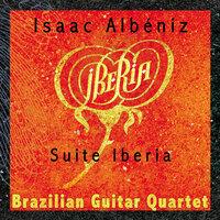 Albeniz, I.: Iberia (Arr. for Guitar Quartet)