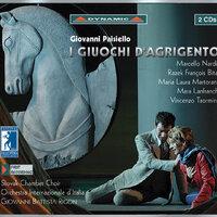 Paisiello: Giuochi D'Agrigento (I) [Opera]