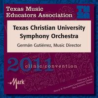 2011 Texas Music Educators Association (TMEA): Texas Christian University Symphony Orchestra
