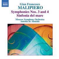 Malipiero, G.F.: Symphonies, Vol. 1  - Nos. 3 and 4 / Sinfonia Del Mare