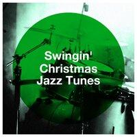 Swingin' Christmas Jazz Tunes