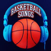 Basketball Songs