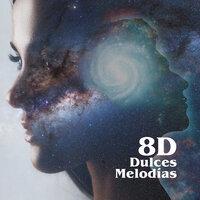 Dulces Melodías (8D)