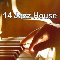 14 Jazz House