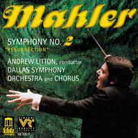 Mahler, G.: Symphony No. 2, "Resurrection"