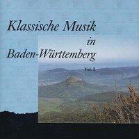 Klassische Musik in Baden-Württemberg, Vol. 2