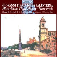 Palestrina: Missa Aeterna Christi munera -  Missa Brevis