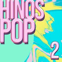 Hinos Pop 2