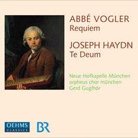 Haydn, J.: Te Deum for the Empress Marie Therese / Vogler, A.G.J.: Requiem in E-Flat Major