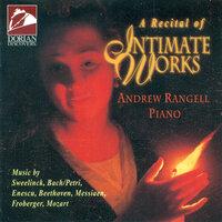 Rangell, Andrew: A Recital of Intimate Works