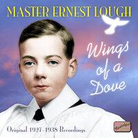Lough, Ernest: Wings of A Dove (1927-1938)