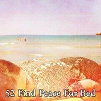 52 Find Peace for Bed